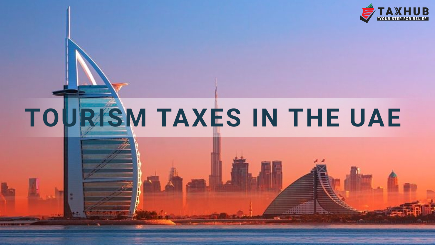 Tourism Taxes in the UAE